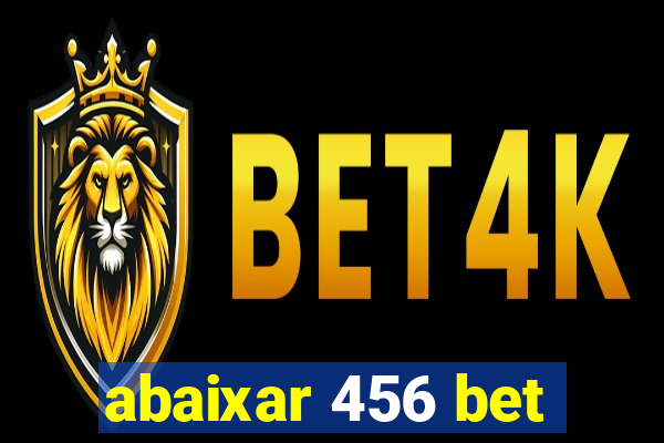 abaixar 456 bet